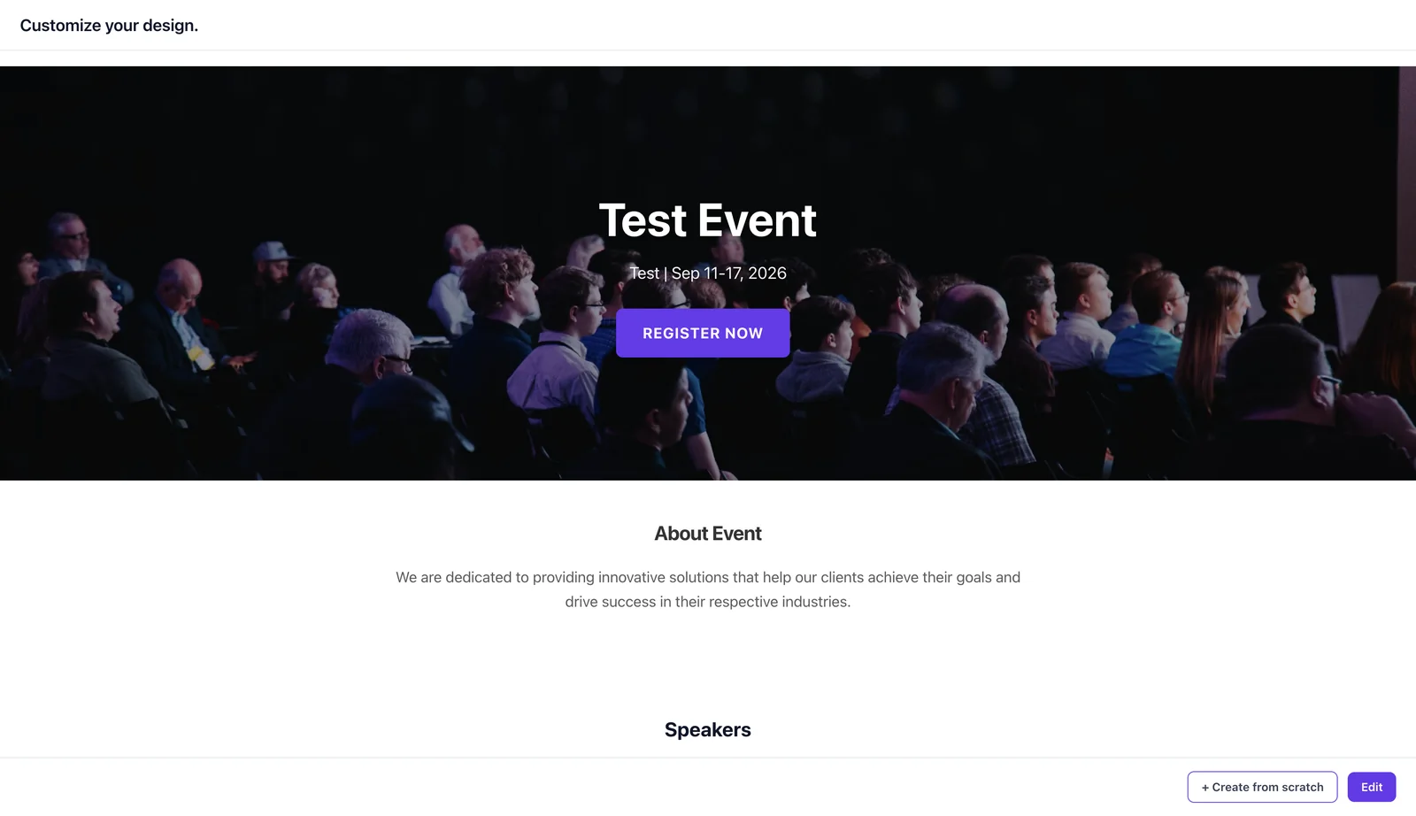 The Customize your design step, previewing a ready-made event site with hero, About and Speakers sections, with Create from scratch and Edit buttons.