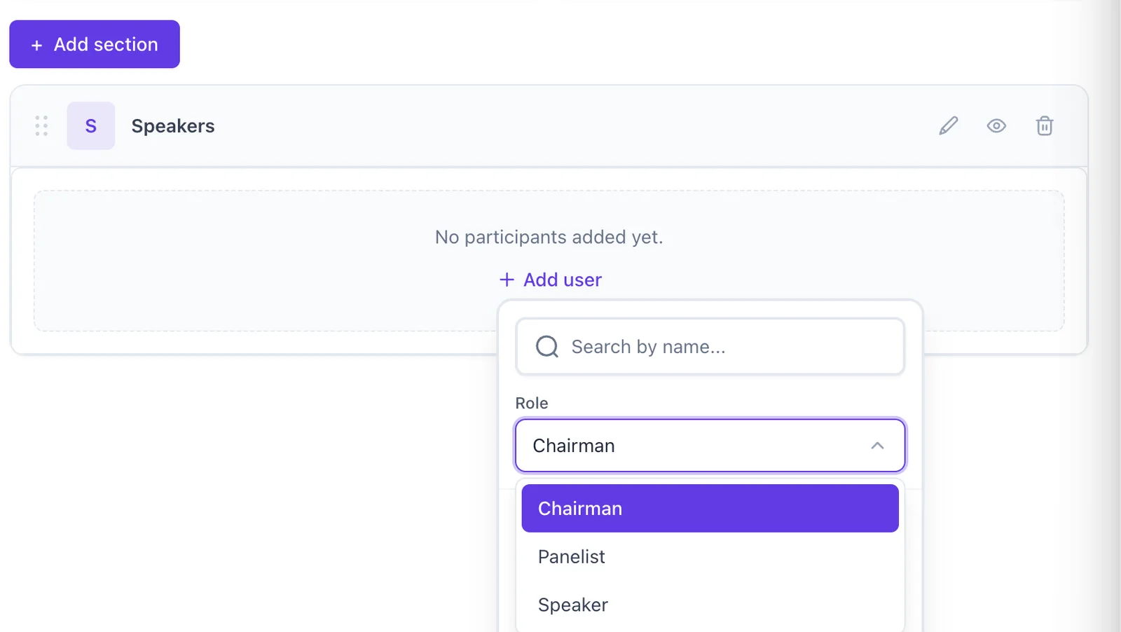 The Speakers section with the Add user panel open, showing a name search and a role menu offering Chairman, Panelist and Speaker.